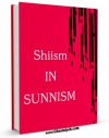 متن كامل كتاب Shiism In Sunnism اثر Muhammad Reza Mudarresi Yazdi با محیطی جذاب و كاربر پسند بر روی سایت مرکز قائمیه قرار گرفت.